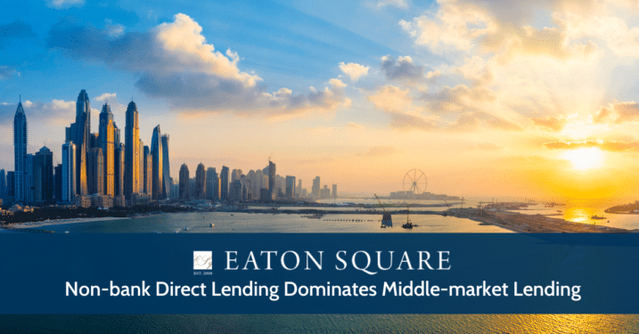 Non-bank Direct Lending Dominates Middle-market Lending