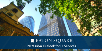 2021 M&A Outlook for IT Services