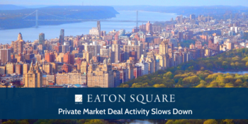 Private Market Deal Activity Slows Down