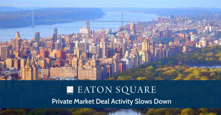 Private Market Deal Activity Slows Down