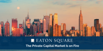 The Private Capital Market Is on Fire