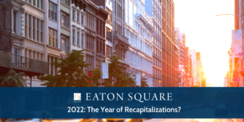 2022: The Year of Recapitalizations?