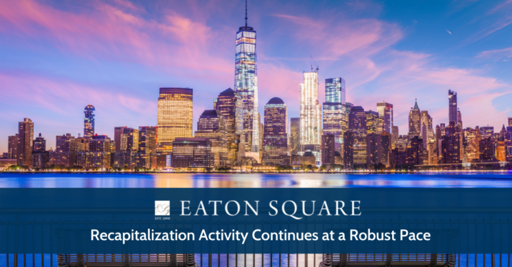 Recapitalization Activity Continues