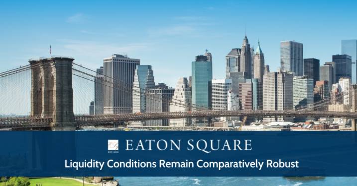 liquidity conditions remain comparatively robust