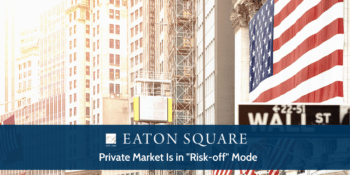 Private Market Is in "Risk-off" Mode