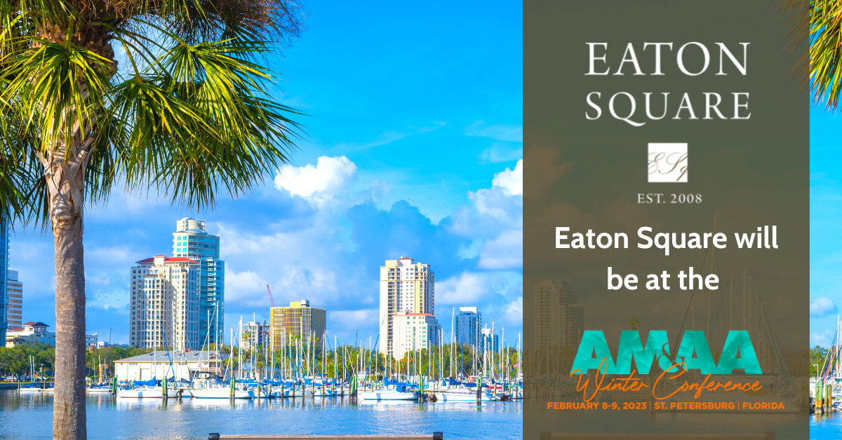 Eaton Square will be at the AM&AA Winter Conference 2023 Eaton Square