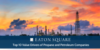 Top 10 Value Drivers of Propane and Petroleum Companies