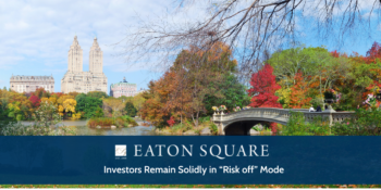 Investors Remain Solidly in “Risk off” Mode