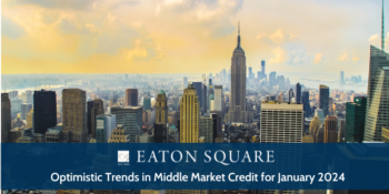 Optimistic Trends in Middle Market Credit for January 2024