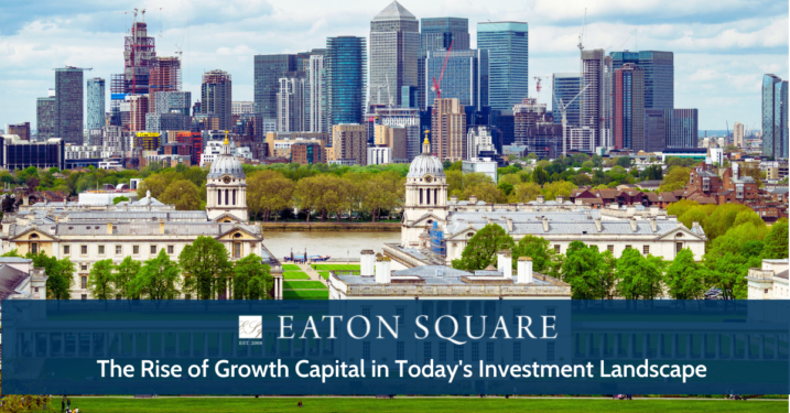 The Rise of Growth Capital in Today's Investment Landscape
