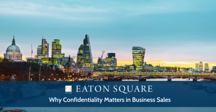 Why Confidentiality Matters in Business Sales
